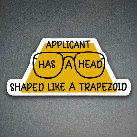 Trapezoid Head Sticker