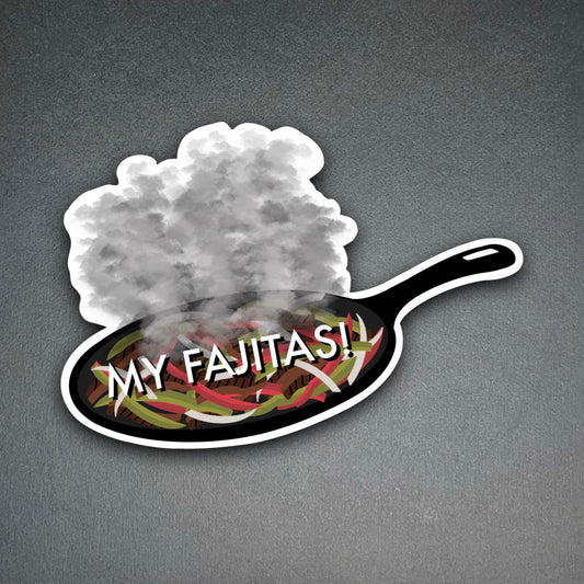 My Fajitas Sticker